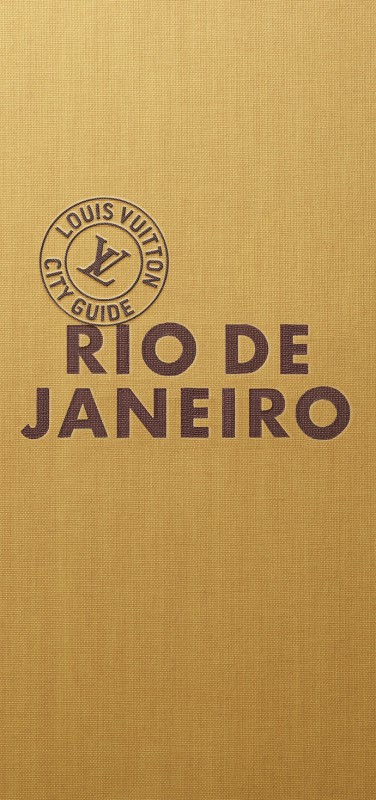 Louis Vuitton - Press - City guide Rio de Janeiro